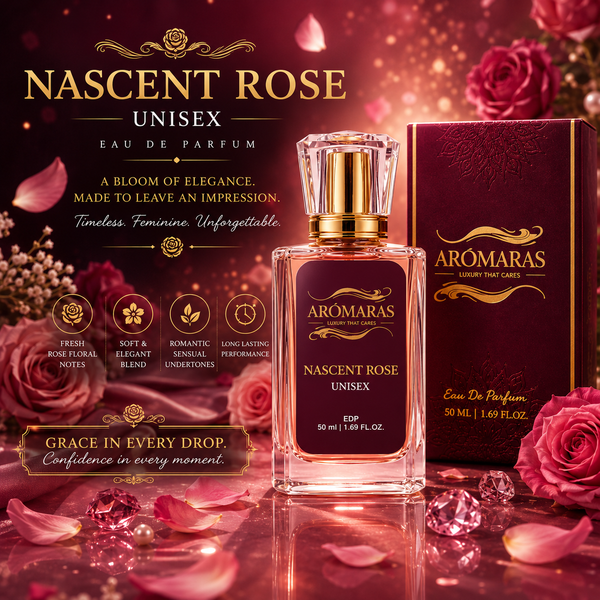 Nascent Rose – Luxury Rose Unisex Perfume | Long Lasting Fragrance | AROMARAS